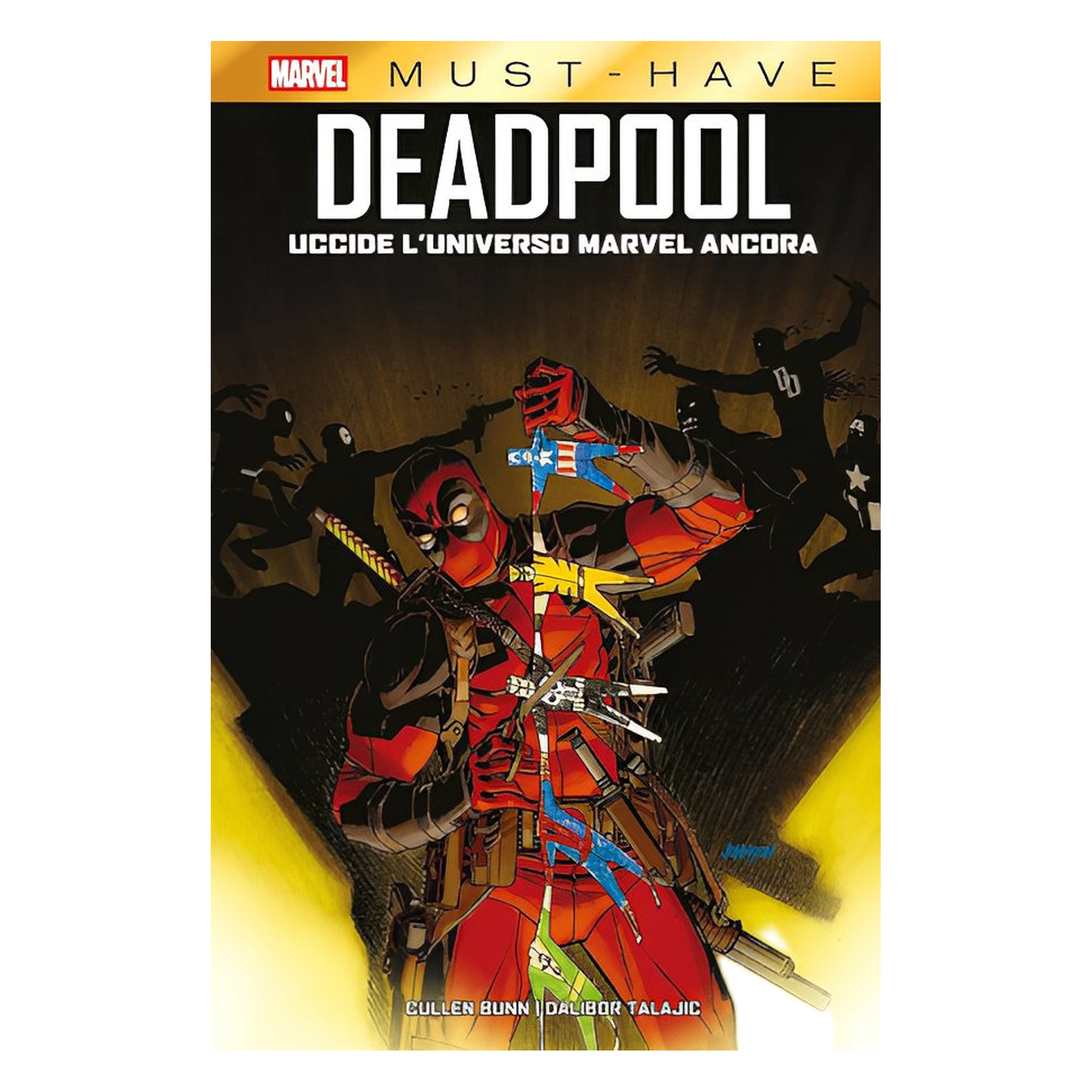 Marvel Must-Have Deadpool uccide l'universo marvel ancora ITALIANO Marvel Must-Have Deadpool uccide l'universo marvel ancora ITALIANO