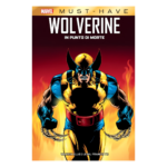 Marvel Must-Have Wolverine In punto di morte ITALIANO